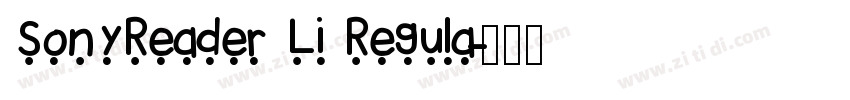SonyReader Li Regula字体转换 SonyReader Li Regula字体转换